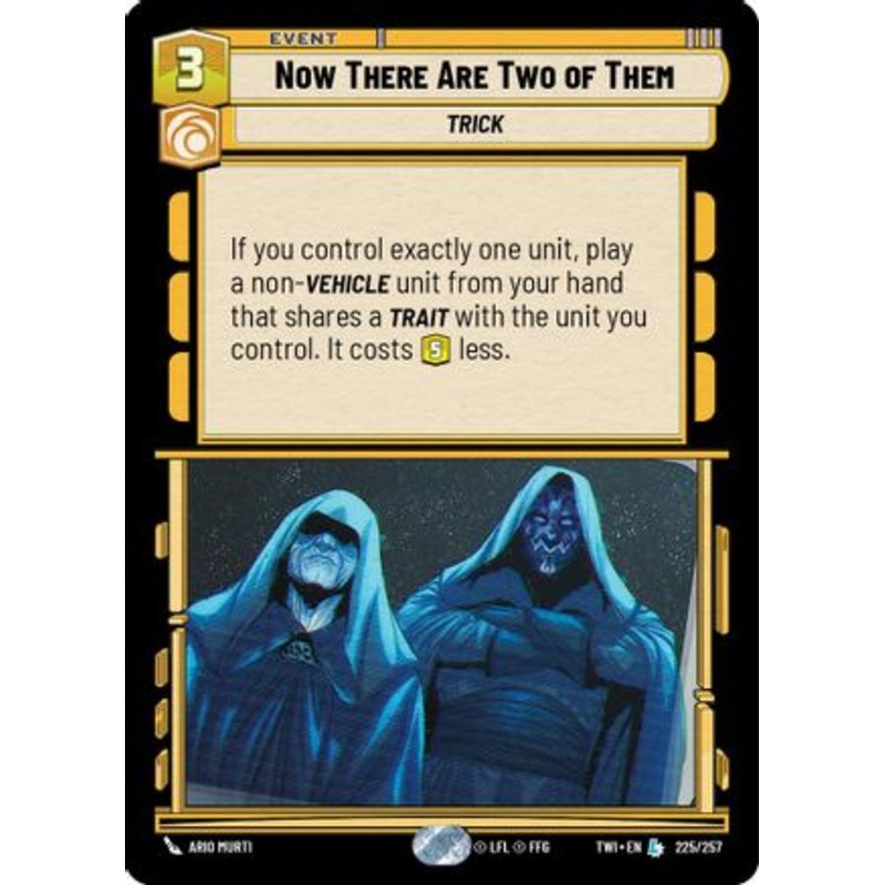 Now There Are Two of Them (225/257) – Twilight of the Republic Foil